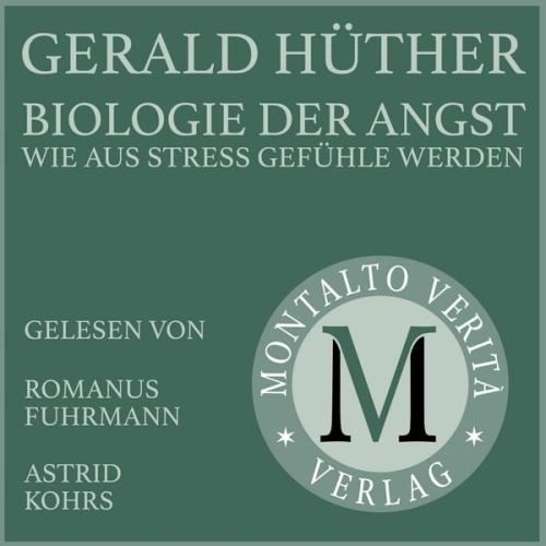 Gerald Hüther - Biologie der Angst