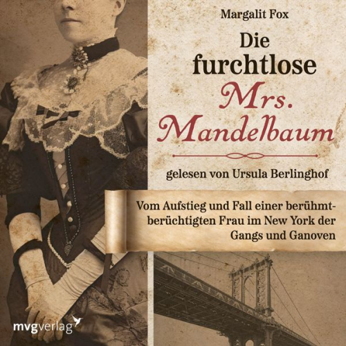 Margalit Fox - Die furchtlose Mrs. Mandelbaum