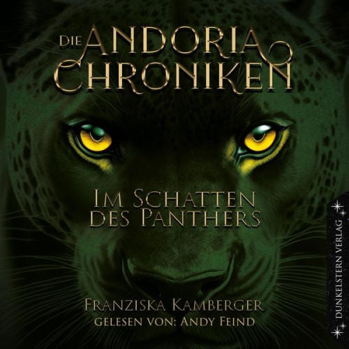 Franziska Kamberger - Die Andoria Chroniken - Im Schatten des Panthers