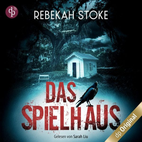 Rebekah Stoke - Das Spielhaus