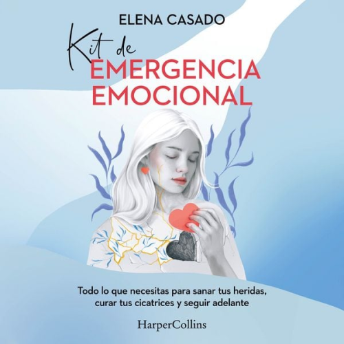 Elena Casado - Kit de emergencia emocional