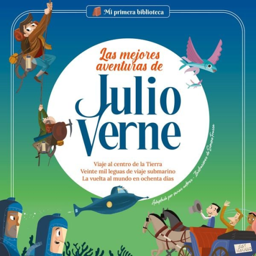 Sergi Rodríguez Nadia Arenas Sara Marconi - Las mejores aventuras de Julio Verne Vol 1