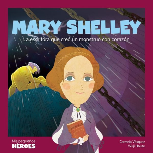 Carmela Vásquez - Mary Shelley