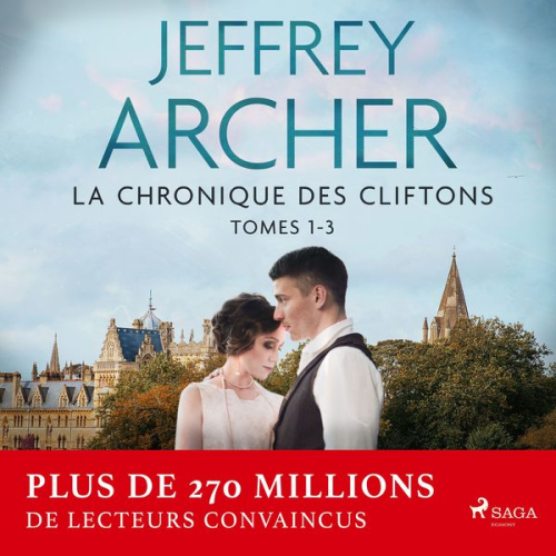 Jeffrey Archer - La Chronique des Cliftons, Tomes 1 – 3