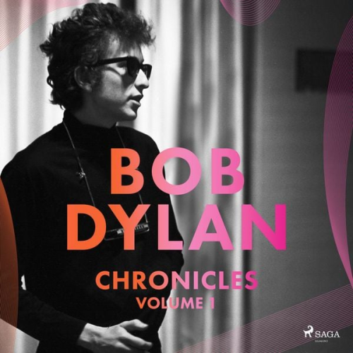 Bob Dylan - Chronicles Volume 1