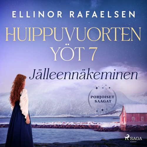 Ellinor Rafaelsen - Jälleennäkeminen – Huippuvuorten yöt 7