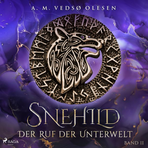 Anne-Marie Vedsø Olesen - Snehild – Der Ruf der Unterwelt