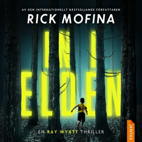 Rick Mofina - In i elden