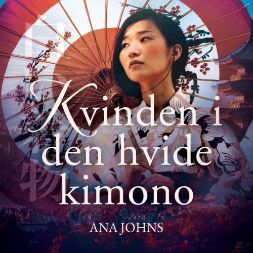 Ana Johns - Kvinden i den hvide Kimono