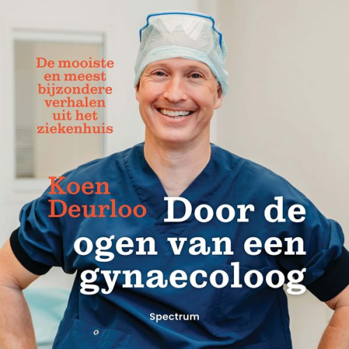 Koen Deurloo - Door de ogen van een gynaecoloog