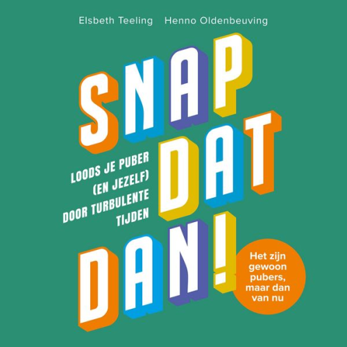 Henno Oldenbeuving Elsbeth Teeling - Snap dat dan!