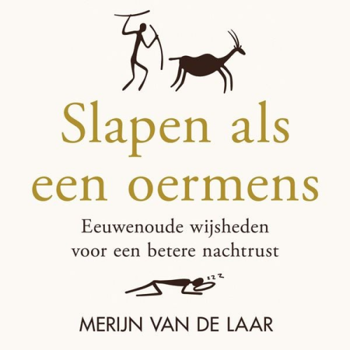 Merijn van de Laar - Slapen als een oermens