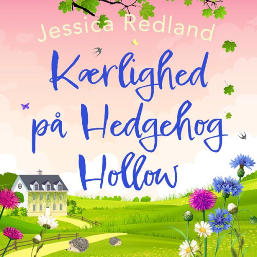 Jessica Redland - Kærlighed på Hedgehog Hollow