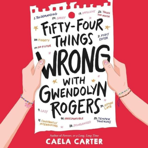 Caela Carter - Fifty-Four Things Wrong with Gwendolyn Rogers