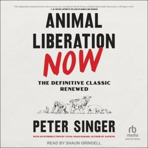 Peter Singer - Animal Liberation Now