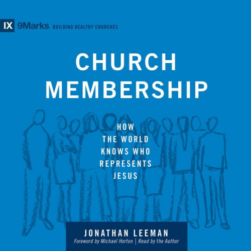 Jonathan Leeman - Church Membership