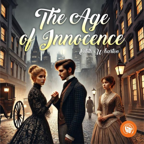 Edith Wharton - The Age of Innocence