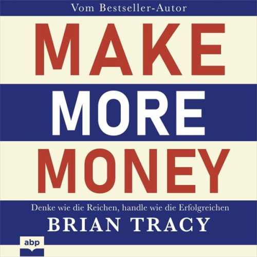 Brian Tracy - Make More Money