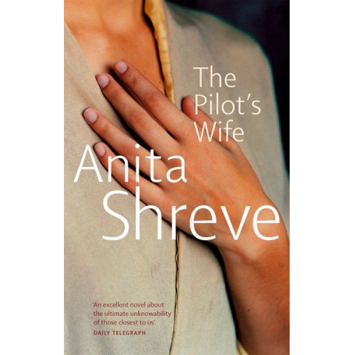 Anita Shreve - The Pilots Wife