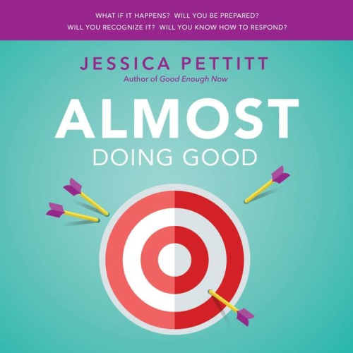 Jessica Pettitt - Almost Doing Good