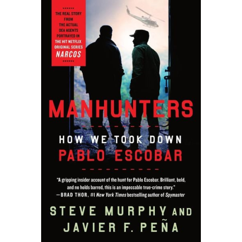 Steve Murphy Javier F. Peña - Manhunters