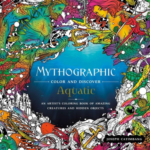 Joseph Catimbang - Mythographic Color and Discover: Aquatic