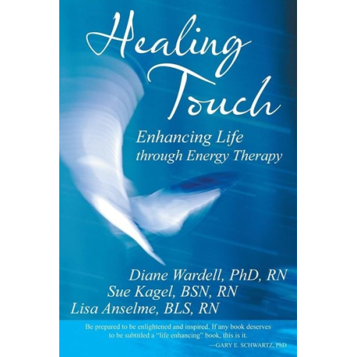 Diane Wardell Rn Sue Kagel Bsn Rn Lisa Anselme Bls Rn - Healing Touch