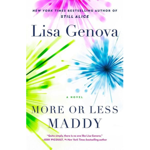 Lisa Genova - More or Less Maddy