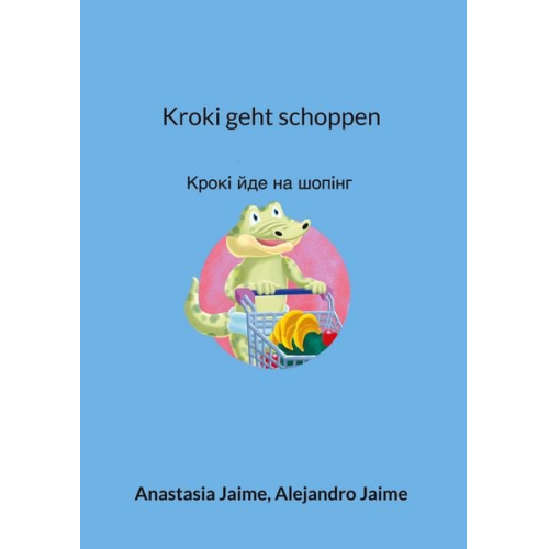 Anastasia Jaime Alejandro Jaime - Kroki geht schoppen