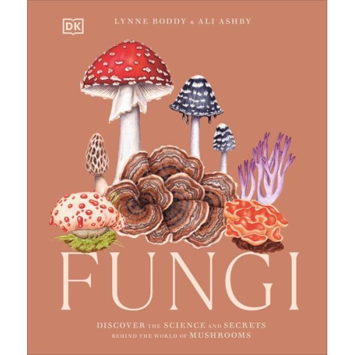 Ali Ashby Lynne Boddy - Fungi