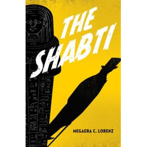 Megaera C. Lorenz - The Shabti