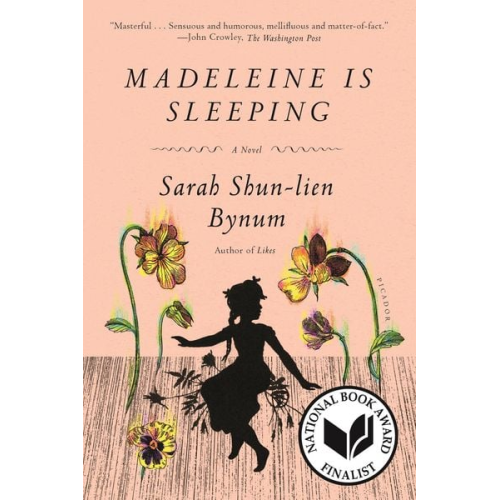 Sarah Shun-lien Bynum - Madeleine Is Sleeping