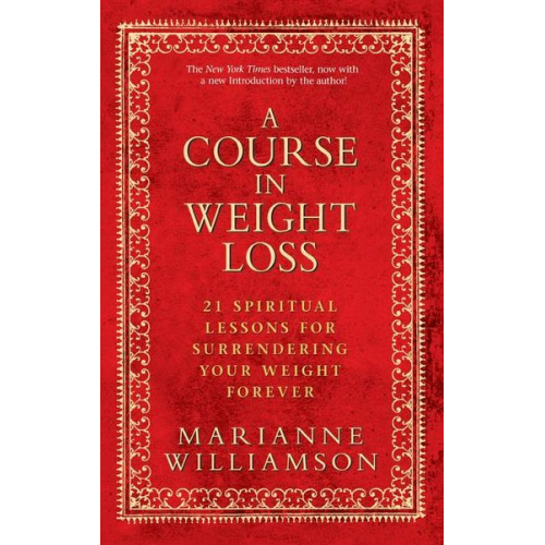 Marianne Williamson - A Course in Weight Loss