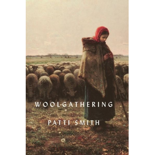 Patti Smith - Woolgathering