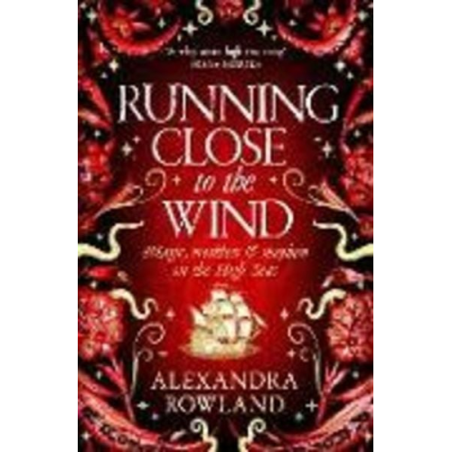 Alexandra Rowland - Running Close to the Wind