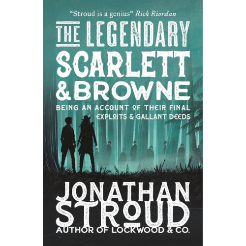 Jonathan Stroud - The Legendary Scarlett and Browne