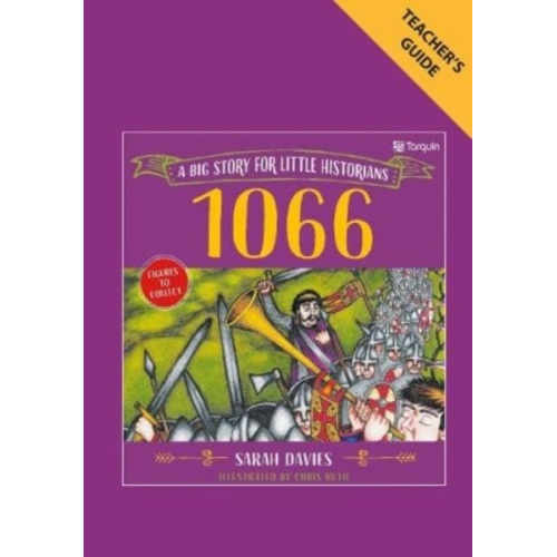 Sarah Davies - 1066 Teacher Guide