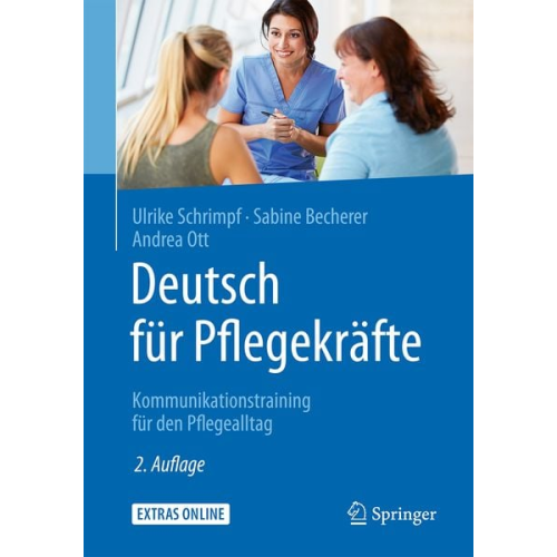 Ulrike Schrimpf Sabine Becherer Andrea Ott - Deutsch für Pflegekräfte