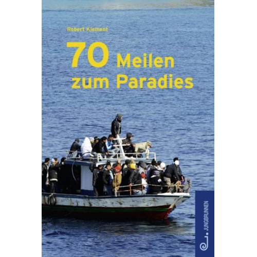 Robert Klement - 70 Meilen zum Paradies