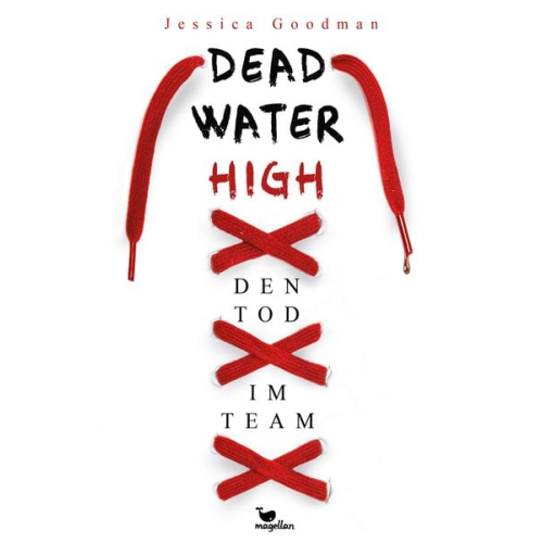 Jessica Goodman - Deadwater High – Den Tod im Team