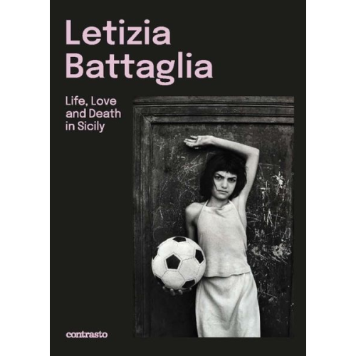 Letizia Battaglia - Letizia Battaglia (Bilingual edition)