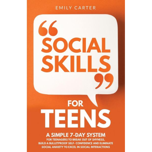 Emily Carter - Social Skills for Teens