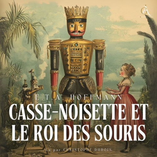 E.T.A. Hoffmann Livres audio en français - Casse-Noisette et le Roi des souris - Livre Audio