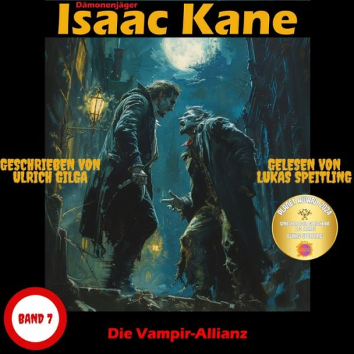 Ulrich Gilga - Die Vampir-Allianz: Dämonenjäger Isaac Kane Band 7