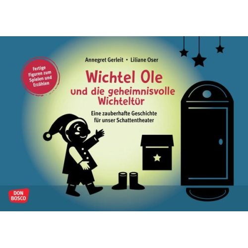 Annegret Gerleit - Wichtel Ole und die geheimnisvolle Wichteltür