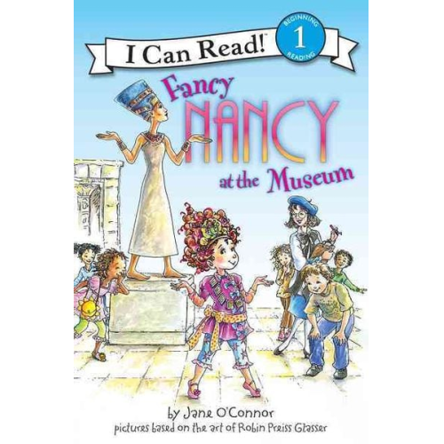 Jane O'Connor - Fancy Nancy at the Museum