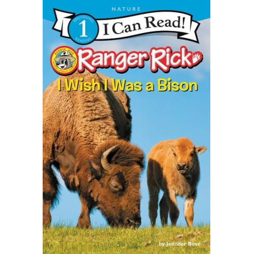 Jennifer Bové - Ranger Rick: I Wish I Was a Bison