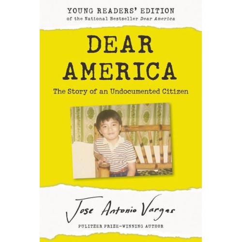 Jose Antonio Vargas - Dear America: Young Readers' Edition