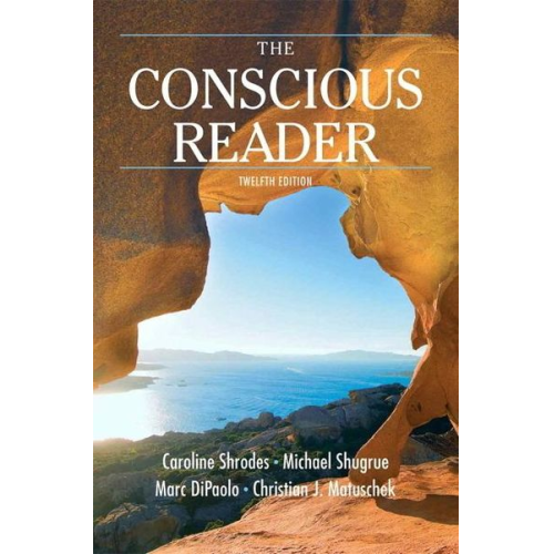 Caroline Shrodes Michael Shugrue Christian Matuschek Marc DiPaolo - The Conscious Reader