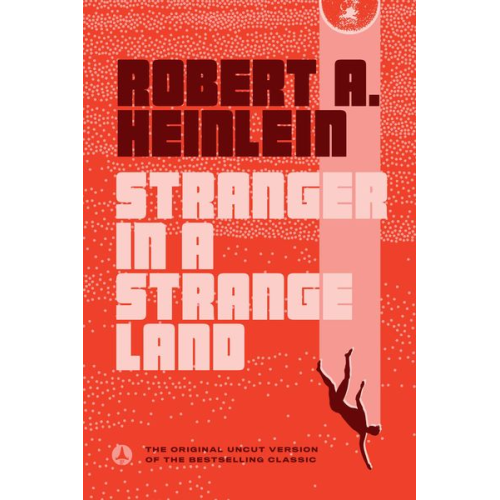 Robert A. Heinlein - Stranger in a Strange Land